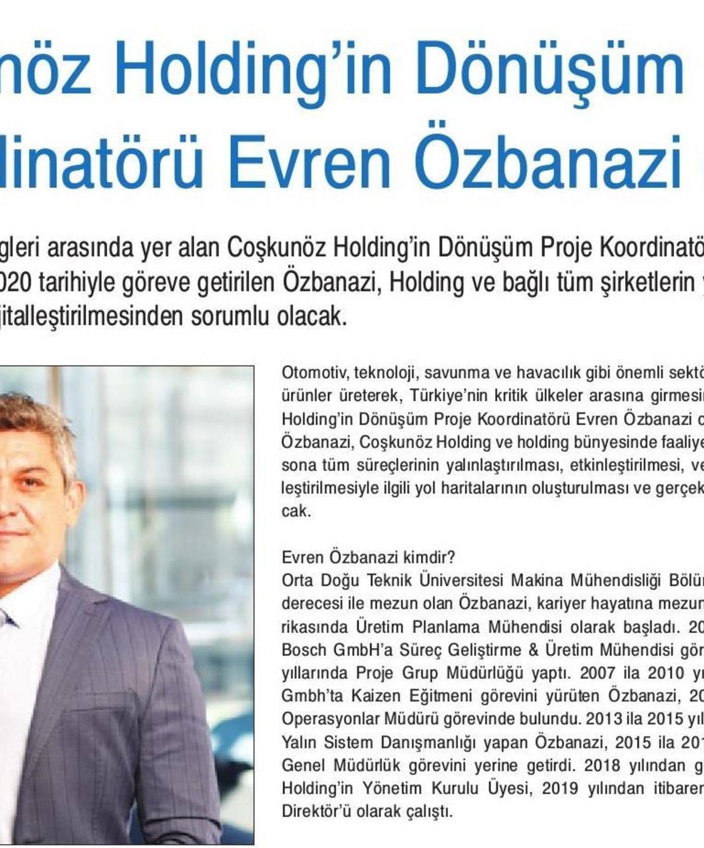 Coşkunöz Holding'in Dönüşüm Koordinatörü Evren Özbanazi Oldu